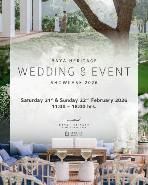 โรงแรมรายาเฮอริเทจ เชียงใหม่ เชิญร่วมงาน Raya Heritage Wedding & Event Showcase 2026 วันที่ 21-22 ก.พ.นี้